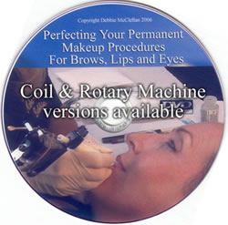 Perfecting your Permananet Makeup Procedures for Brows, Eyes and Lips - Coil or Rotary Version - Cosmetic DVD - Ultimate Beauty