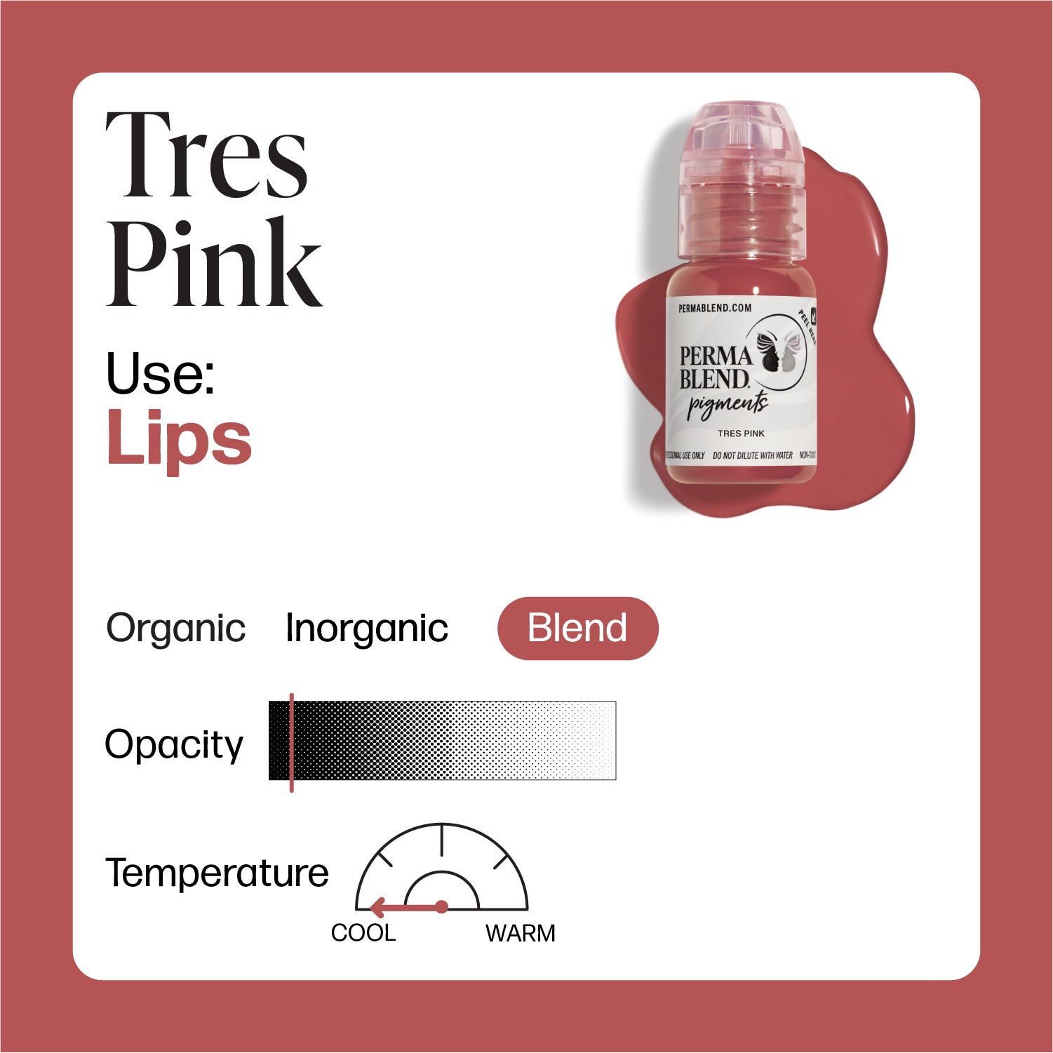 Perma Blend - Tres Pink